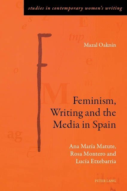 Feminism Writing and the Media in Spain