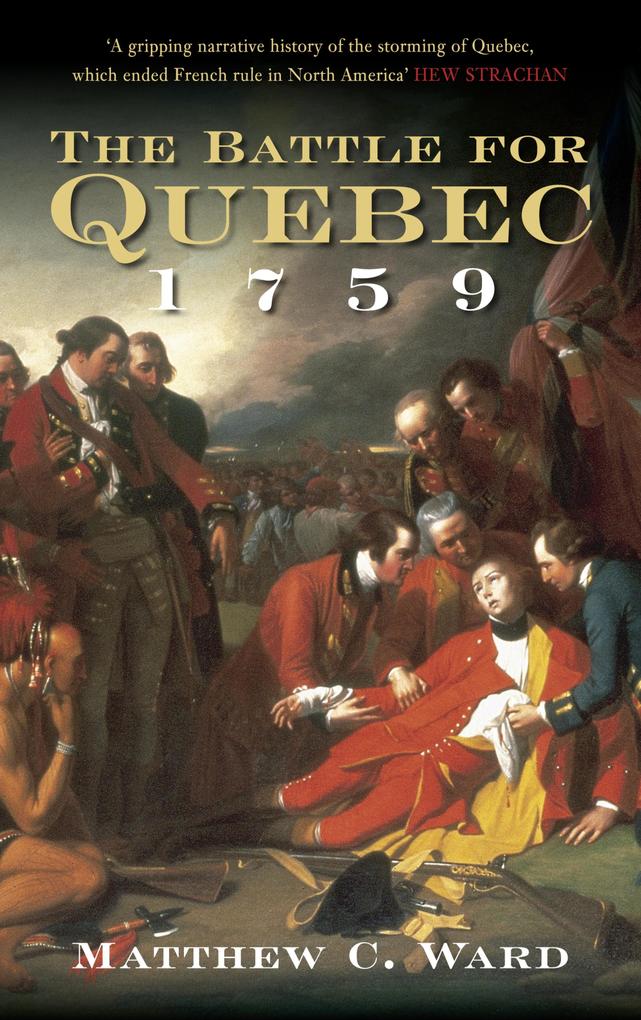 The Battle for Quebec 1759
