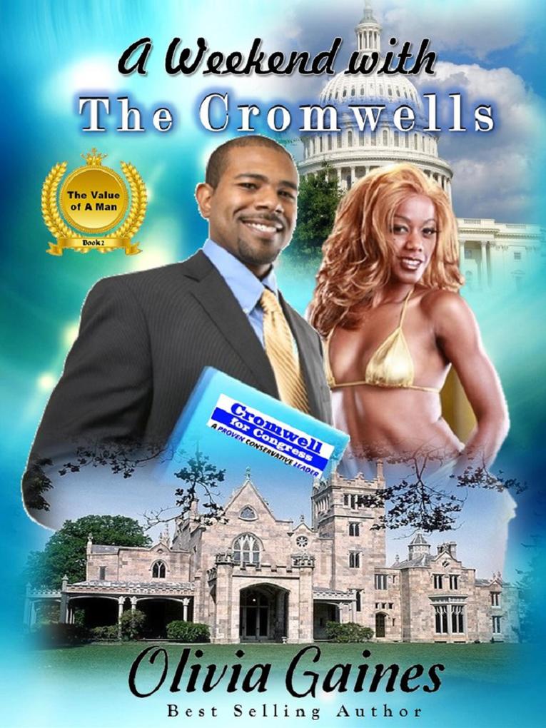 A Weekend with the Cromwells (The Value of A Man #2)