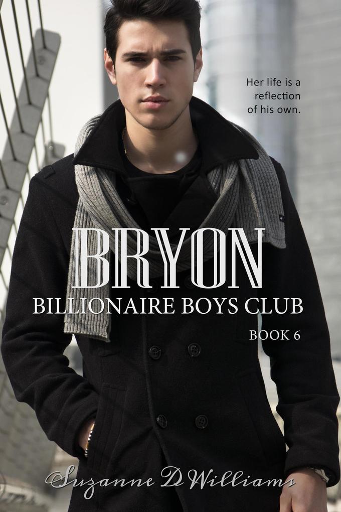 Bryon (Billionaire Boys Club #6)