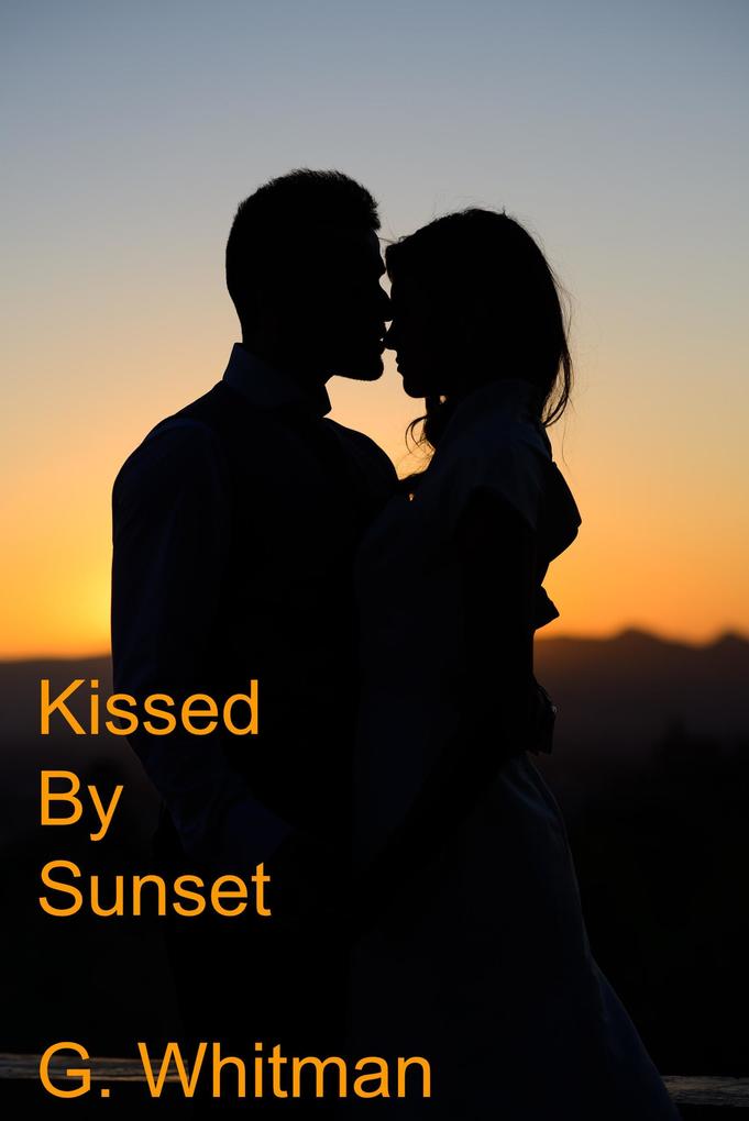 Kissed By Sunset