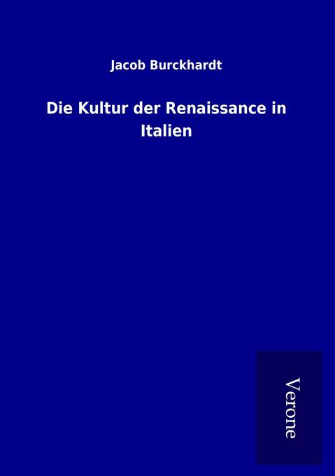 Die Kultur der Renaissance in Italien