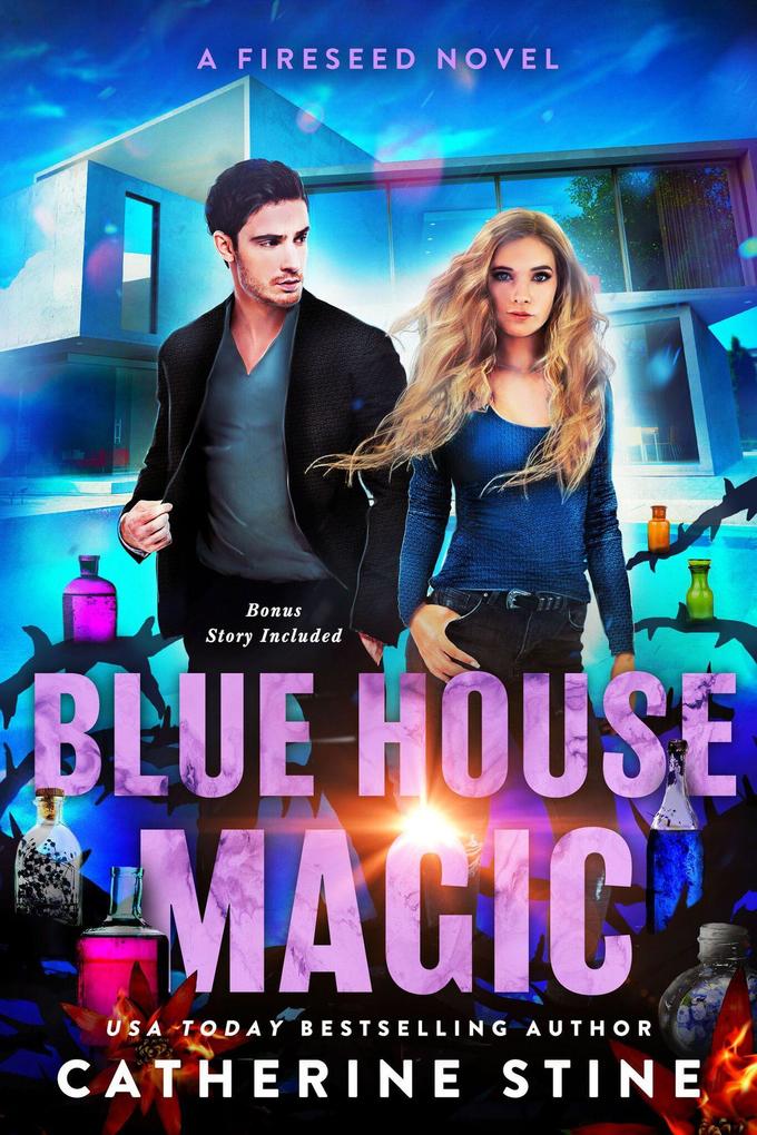 Blue House Magic (A Fireseed book #3)