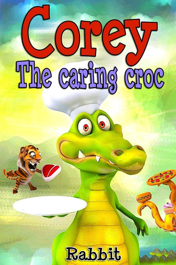Books for Kids:Corey the caring croc (Kids Adventure Series-Books for Kids)