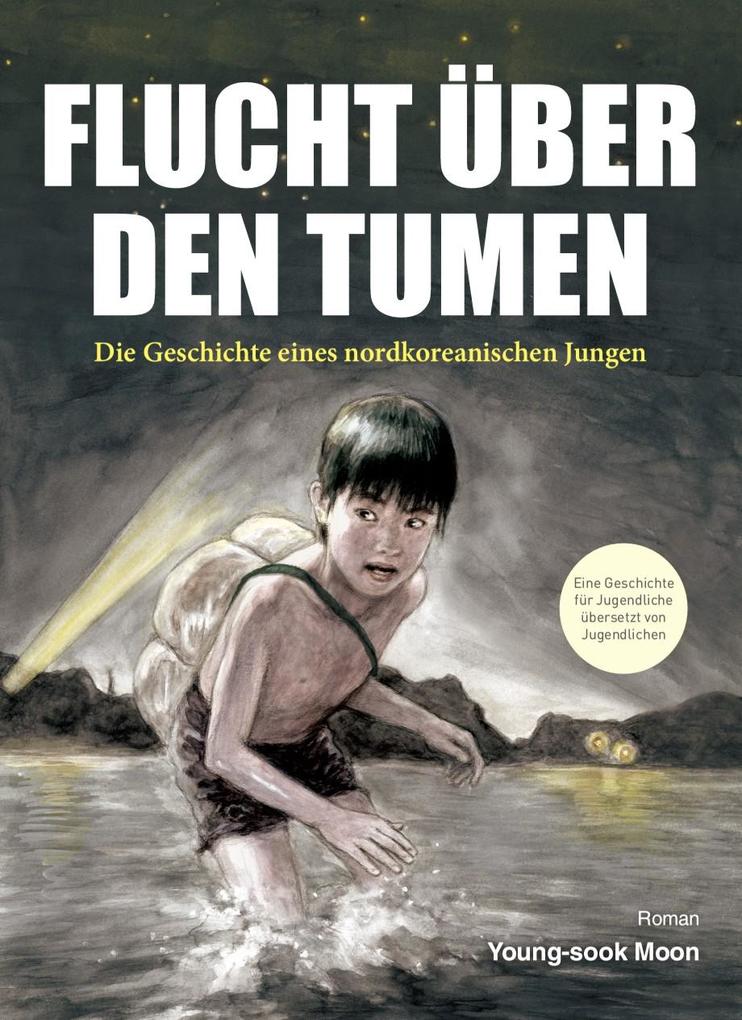 Image of Flucht über den Tumen