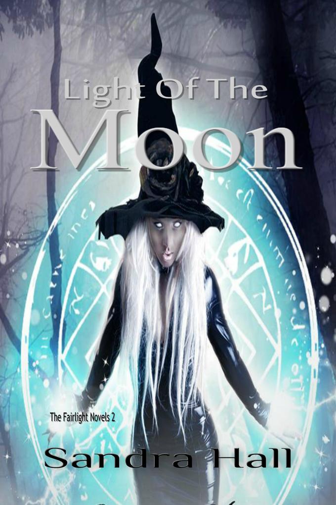 Light of the Moon (The Fairlight Novels #2)