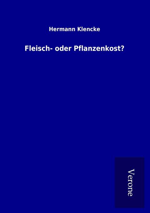 Fleisch- oder Pflanzenkost?