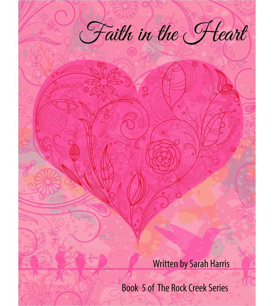 Faith in the Heart (Rock Creek #5)
