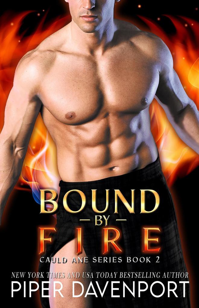 Bound by Fire (Cauld Ane Series - Tenth Anniversary Editions #2)