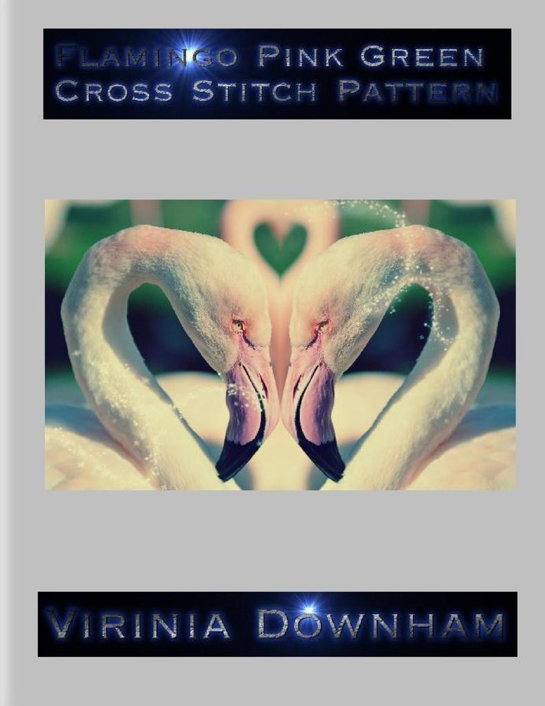 Flamingo Pink Green Cross Stitch Pattern