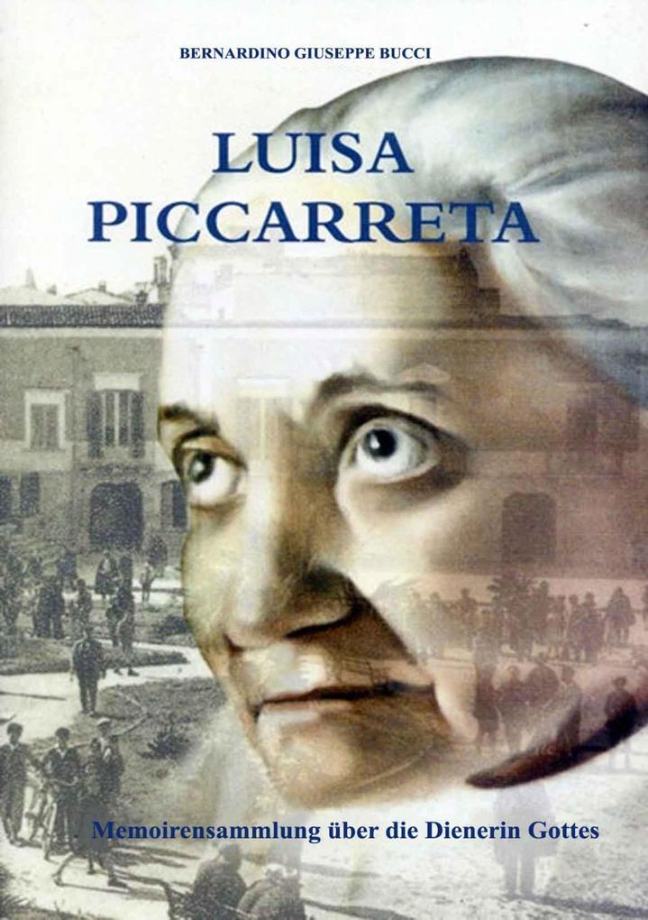 Biografie Luisa Piccarreta Dienerin Gottes