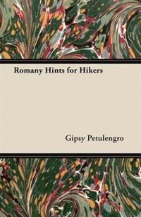 Romany Hints for Outdoor Living and Tips for Ramblers als eBook Download von Gipsy Petulengro - Gipsy Petulengro