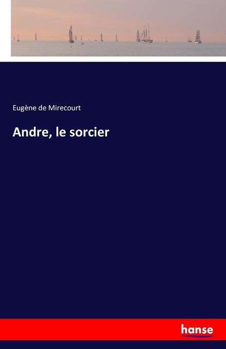 Andre le sorcier