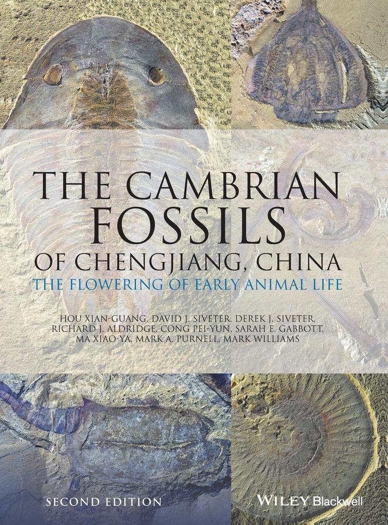 The Cambrian Fossils of Chengjiang China