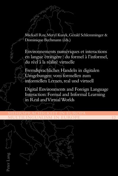 Environnements numériques et interactions en langue étrangère : du formel à l'informel du réel à la réalité virtuelle
