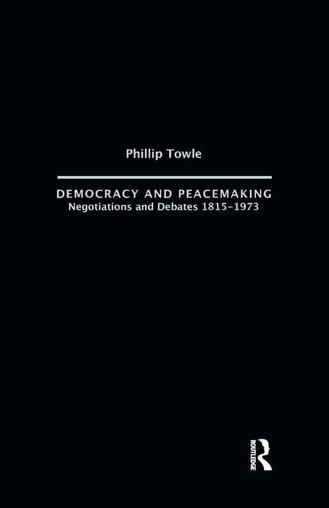 Democracy and Peace Making