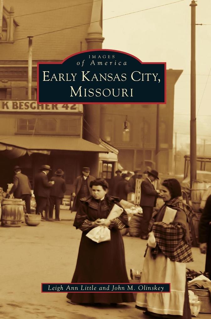 Early Kansas City Missouri