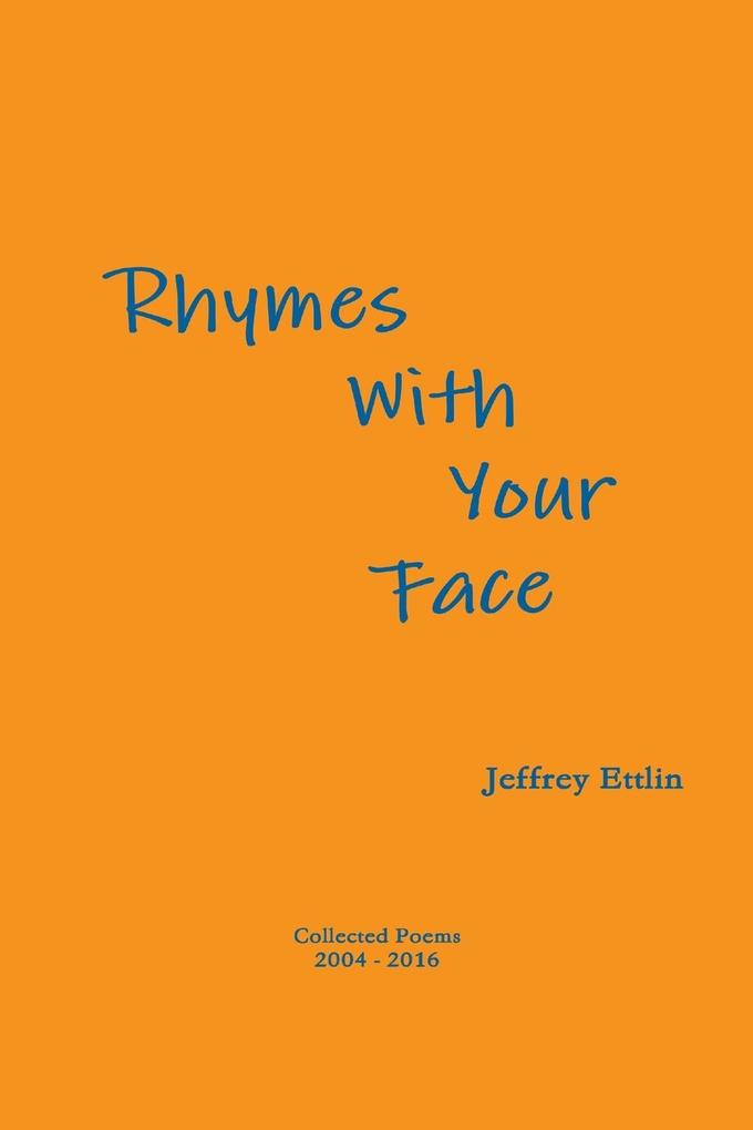 Rhymes With Your Face