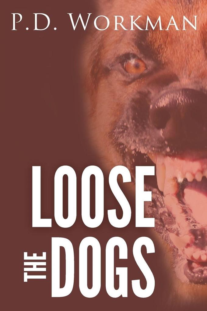 Loose the Dogs