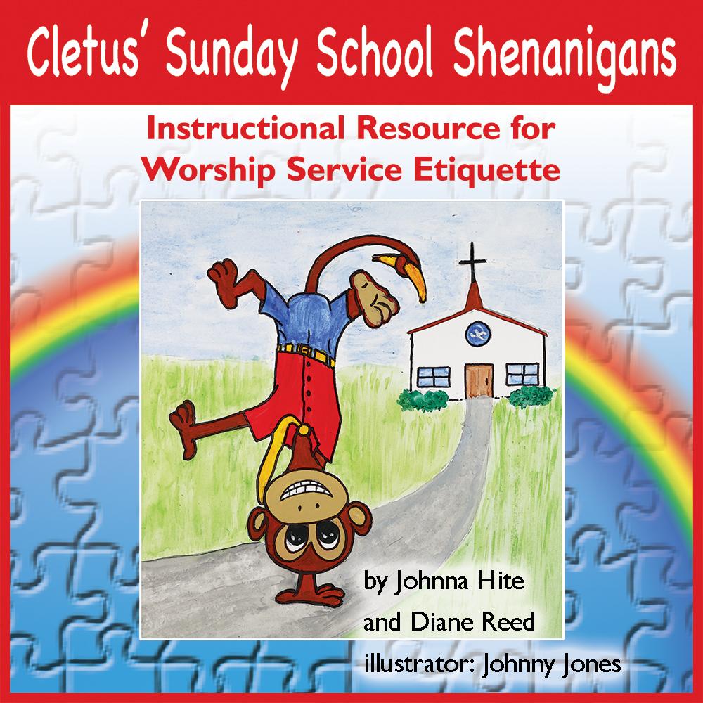 Cletus‘ Sunday School Shenanigans: Instructional Resource for Worship Service Etiquette