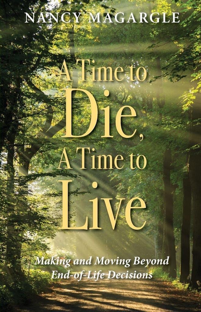 Time to Die A Time to Live