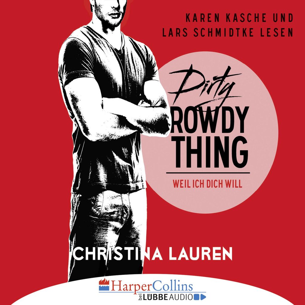 Dirty Rowdy Thing - Weil ich dich will - Wild Seasons Teil 2