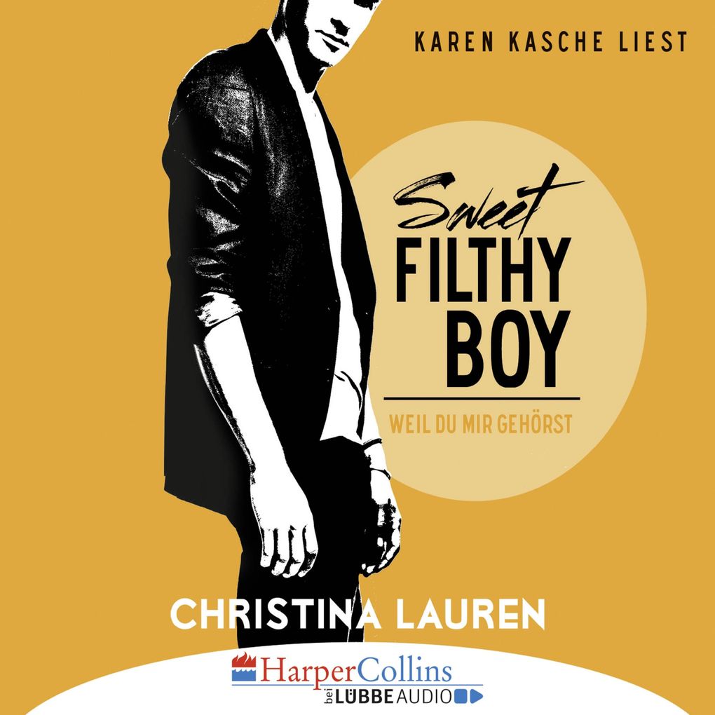 Sweet Filthy Boy - Weil du mir gehörst - Wild Seasons Teil 1