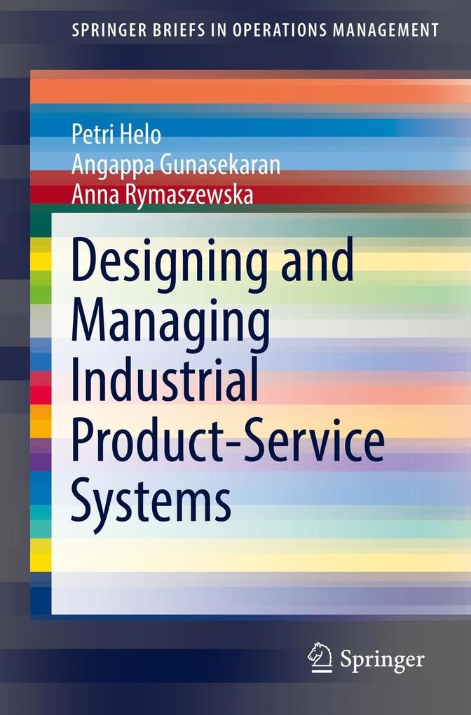 ing and Managing Industrial Product-Service Systems