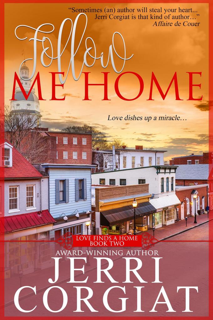 Follow Me Home (Love Finds a Home #2)