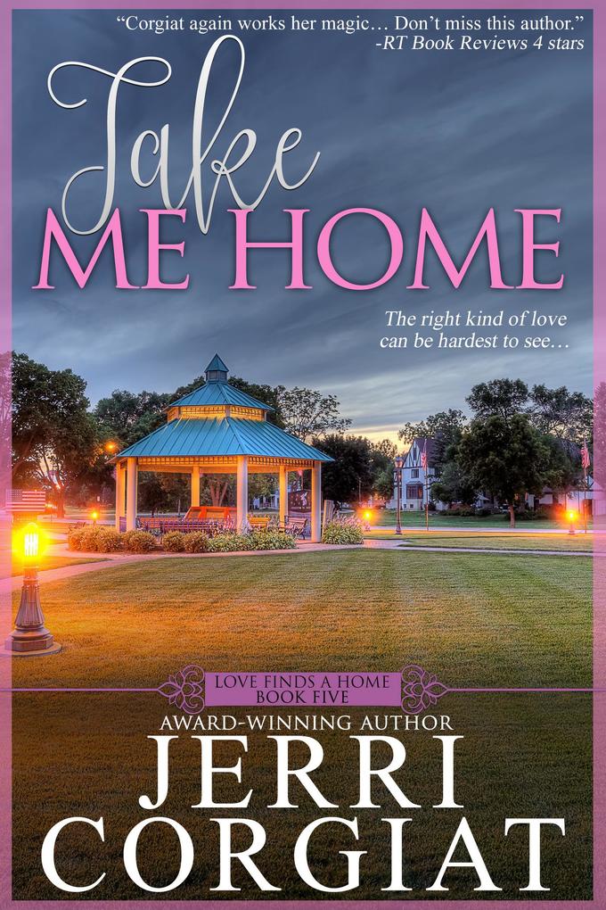 Take Me Home (Love Finds a Home #5)