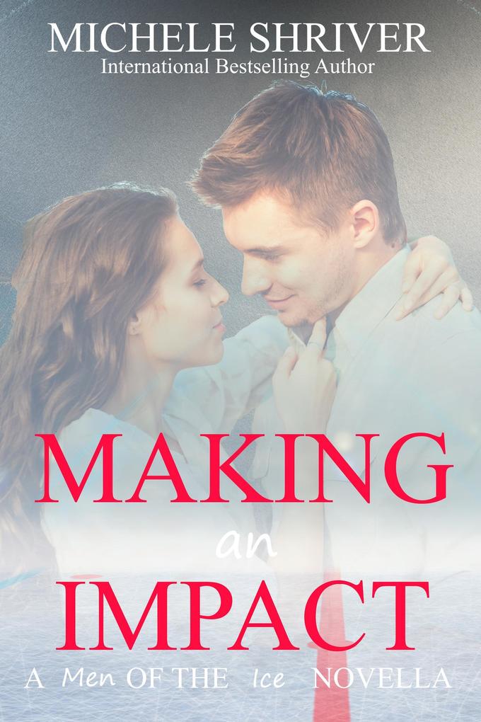Making an Impact (Men of the Ice #6)