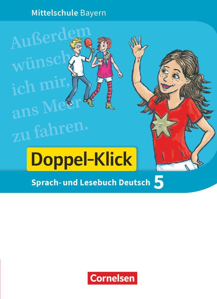 Doppel-Klick 5. Jahrgangsstufe - Mittelschule Bayern - Schülerbuch