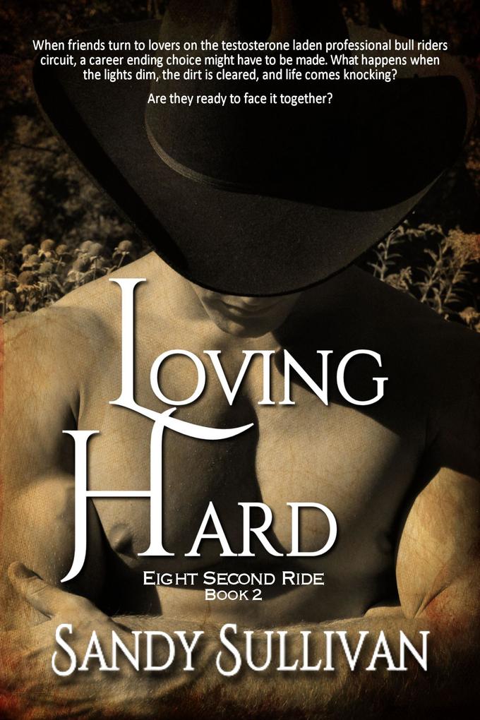 Loving Hard (Eight Second Ride #2)