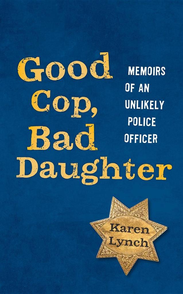 Good Cop Bad Daughter