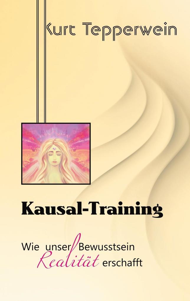 Kausal-Training - Kurt Tepperwein