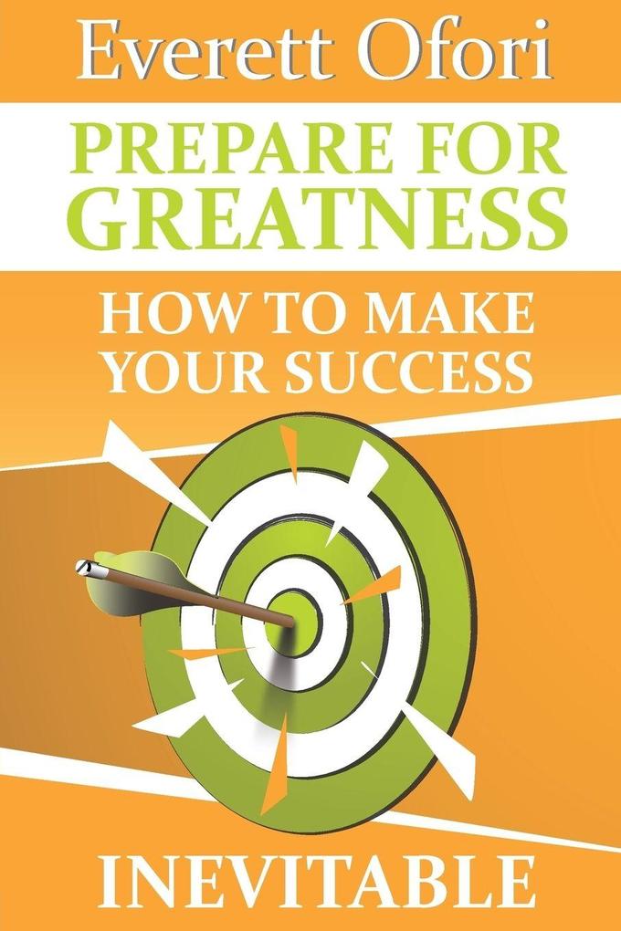 Prepare for Greatness