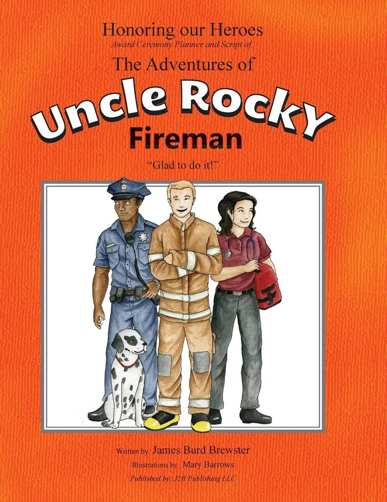 The Adventures of Uncle Rocky Fireman - Script
