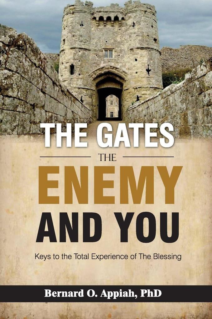 The Gate The Enemy and You