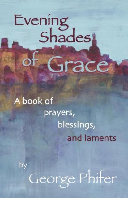Evening Shades of Grace