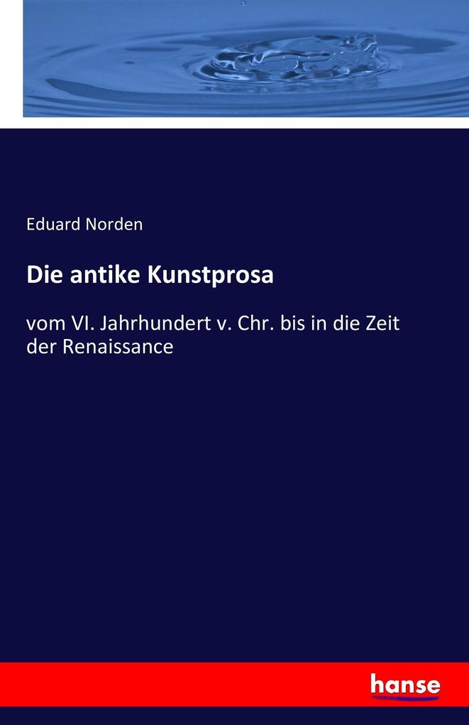 Die antike Kunstprosa