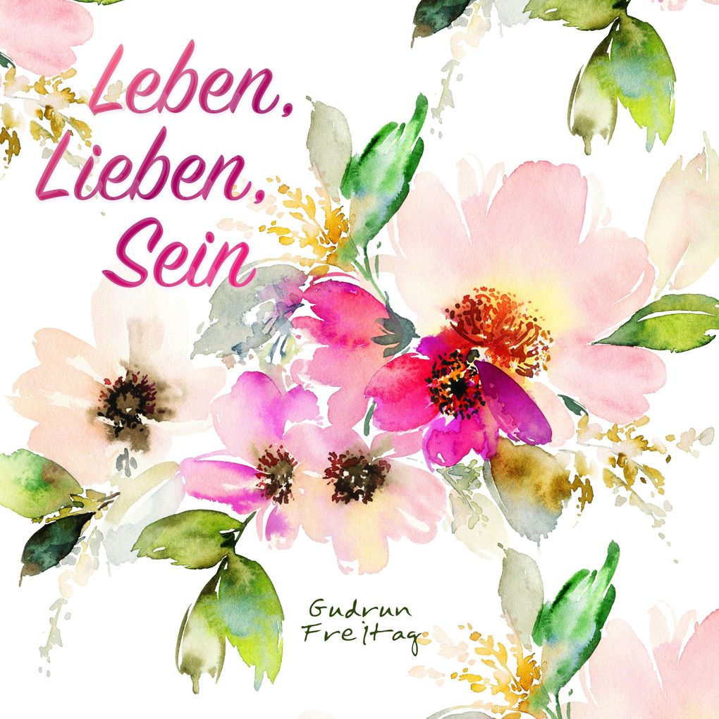 Leben Lieben Sein