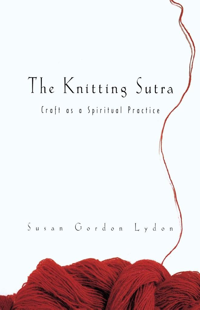 The Knitting Sutra