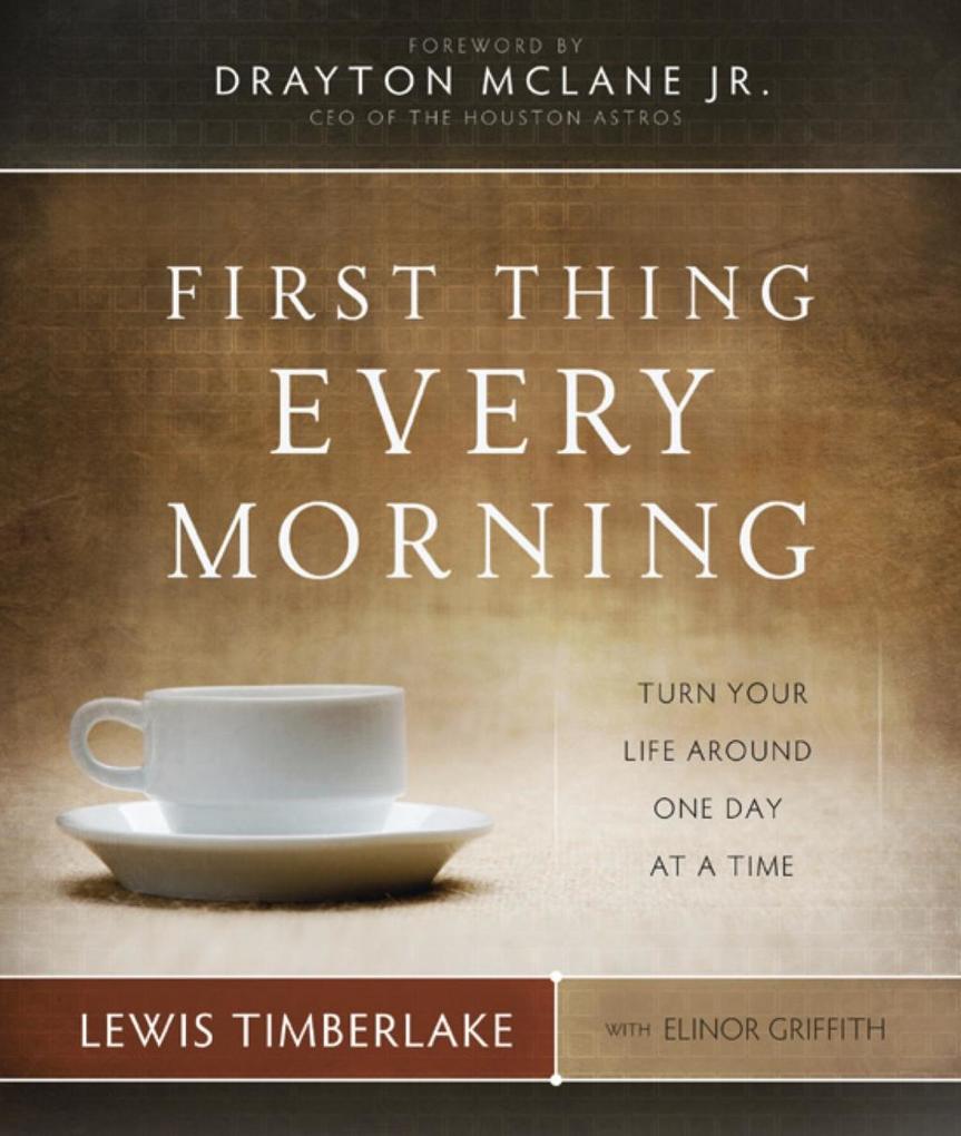 First Thing Every Morning