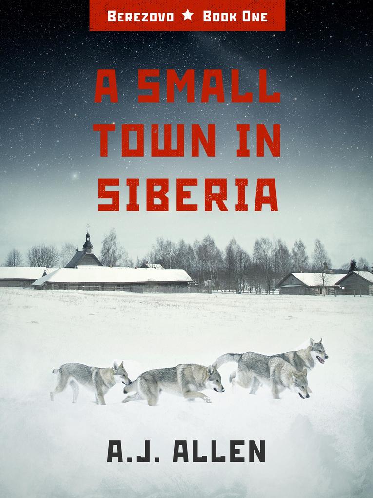 Small Town in Siberia