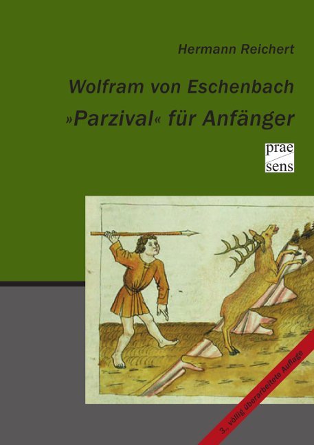 Wolfram von Eschenbach Parzival für Anfänger - Hermann Reichert