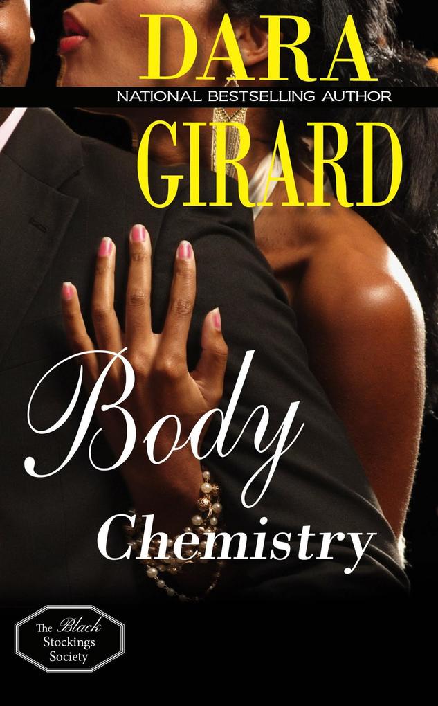 Body Chemistry (The Black Stockings Society #3)