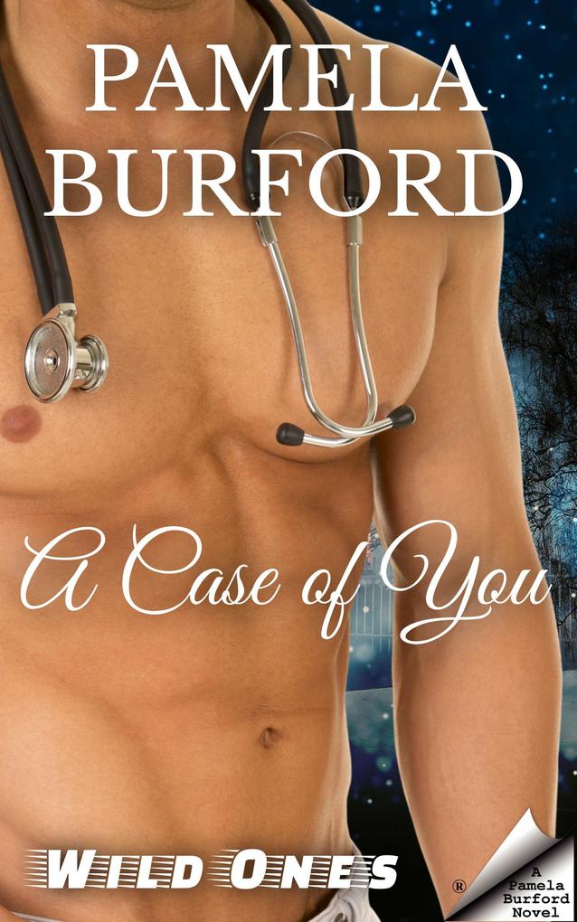 A Case of You (Wild Ones)