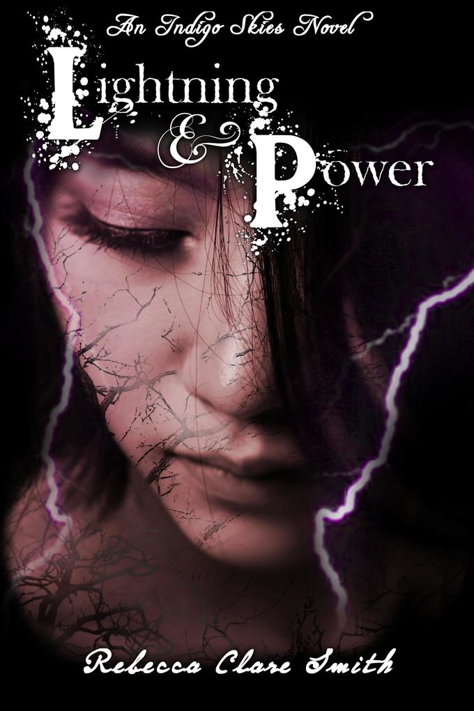 Lightning & Power (Indigo Skies #3)