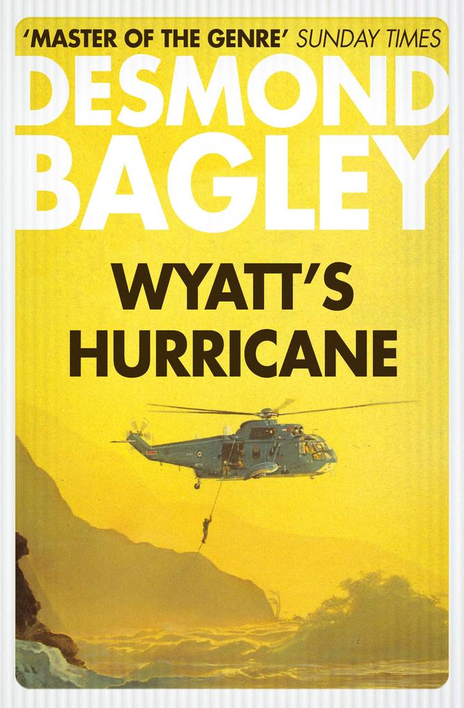 Wyatt's Hurricane - Desmond Bagley