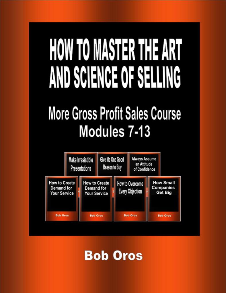 How to Master the Art and Science of Selling